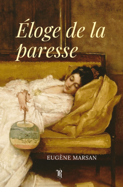 Éloge de la paresse